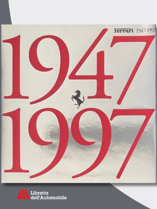 Ferrari 1947/1997 The Official Book – President Edition
