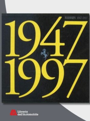 Ferrari 1947/1997 The Official Book – Owner Edition