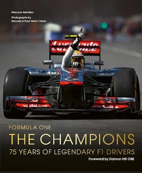 Formula One The Champions: 75 Years of Legendary F1 Drivers