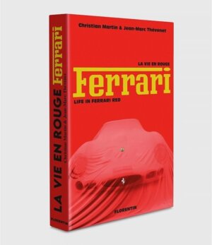 Life in Ferrari Red/Ferrari la Vie en Rouge