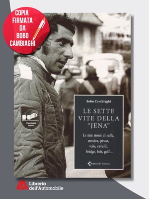 Le Sette Vite Della "Jena" - Copia Firmata