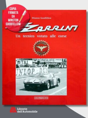 Bizzarrini Un Tecnico Votato Alle Corse - Copia Firmata