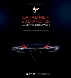 Libro "Carabinieri e Alfa romeo" a celebrare il lungo e storico sodalizio