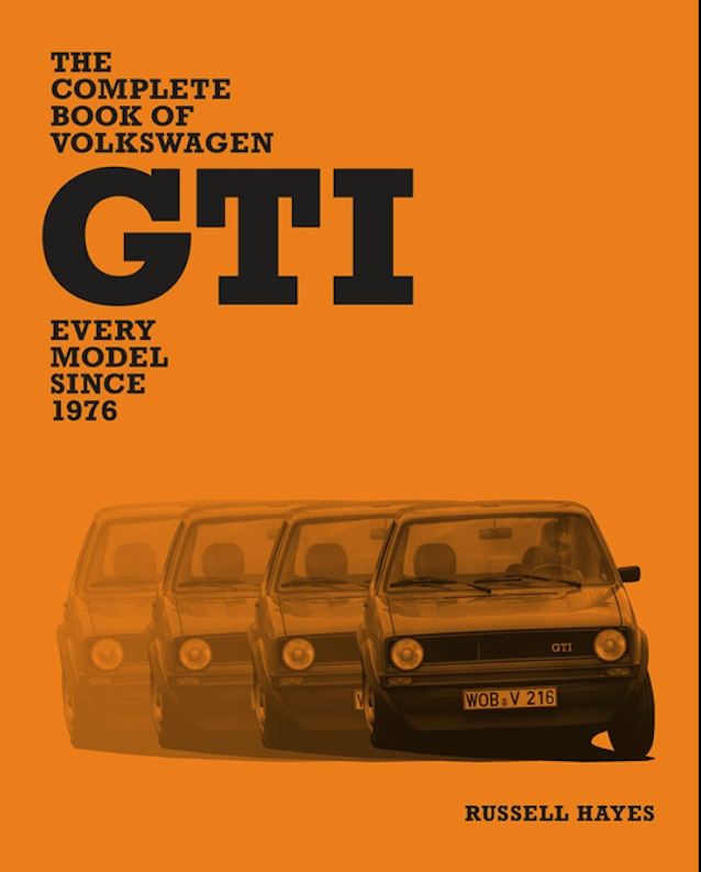 The Complete Book of Volkwagen GTI: Every model since 1976