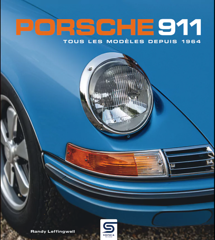 Porsche 911 Tous Les Modeles Depuis 1964