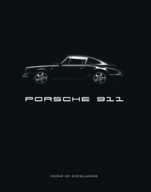 Porsche 911 - Icons of Excellence