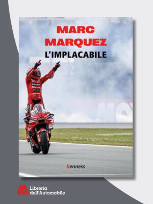 Marc Marquez L'Implacabile