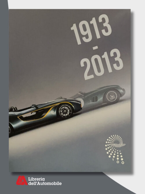 Aston Martin Centenary Celebration 1913/2013 Program Brochure