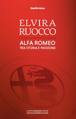 Elvira Ruocco Alfa Romeo, tra storia e passione