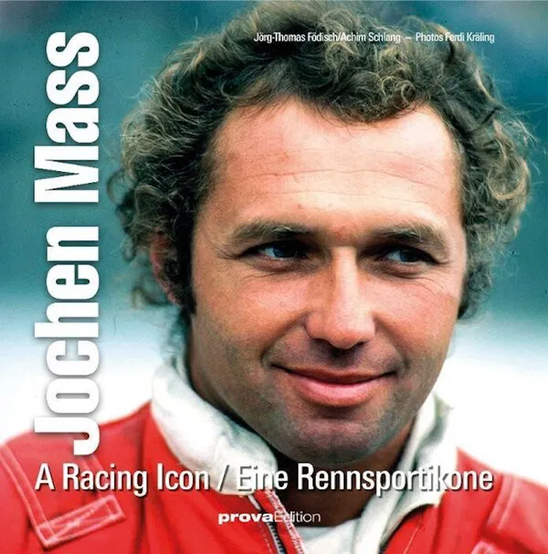 Jochen Mass: A Racing Icon/Eine Rennsport Ikone