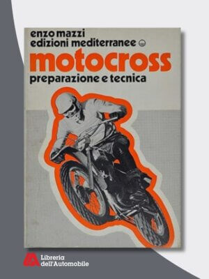 Motocross Preparazione E Tecnica
