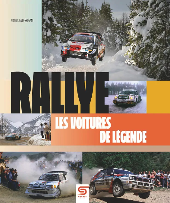 Rallye, les Voitures de Légende