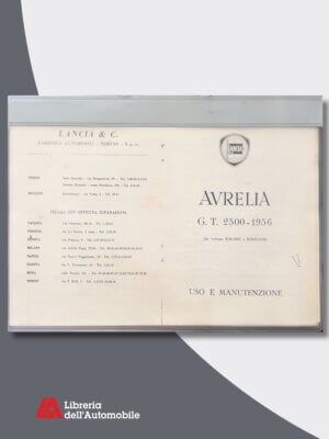 Lancia Aurelia G.T. 2500 1956 Uso E Manutenzione - Ristampa