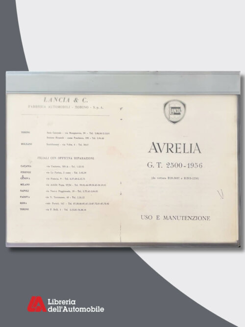 Lancia Aurelia G.T. 2500 1956 Uso E Manutenzione - Ristampa