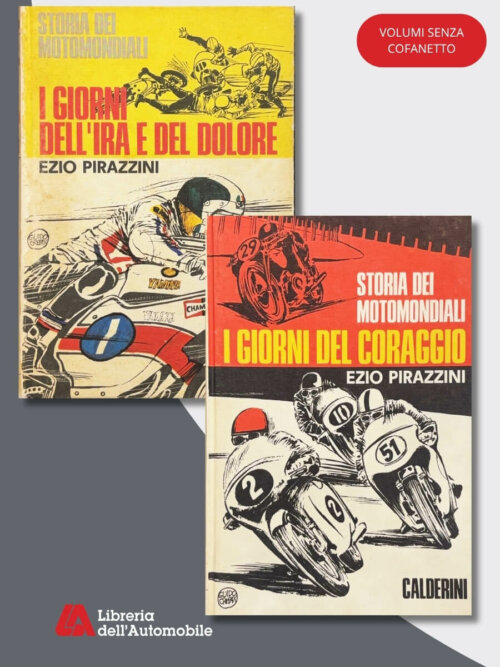 I Giorni Del Coraggio + I Giorni Dell'ira E Del Dolore Storia Dei Motomondiali