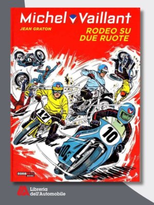 Michel Vaillant - Rodeo Su Due Ruote N.20