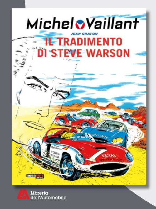 Michel Vaillant - Il Tradimento Di Steve Warson 